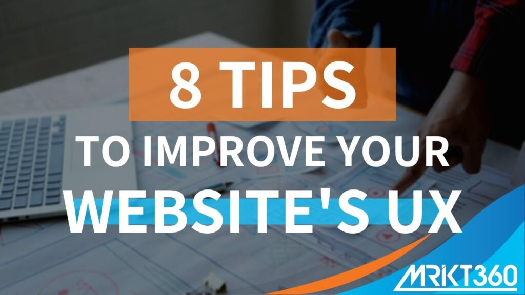 8 Tips To Improve Your Website's UX