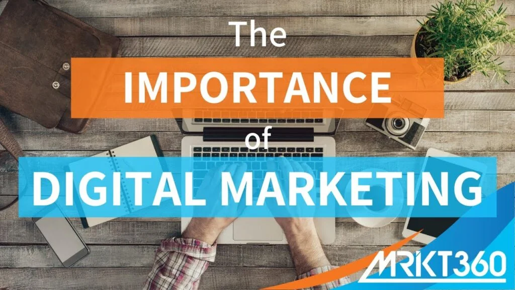 The Importance of Digital Marketing