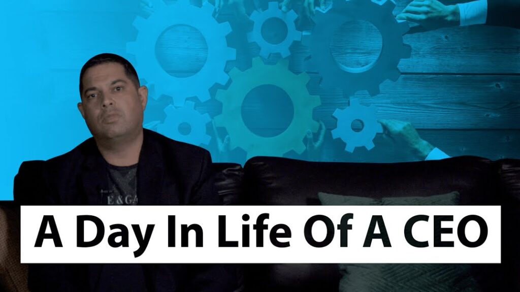 A Day In Life of A CEO