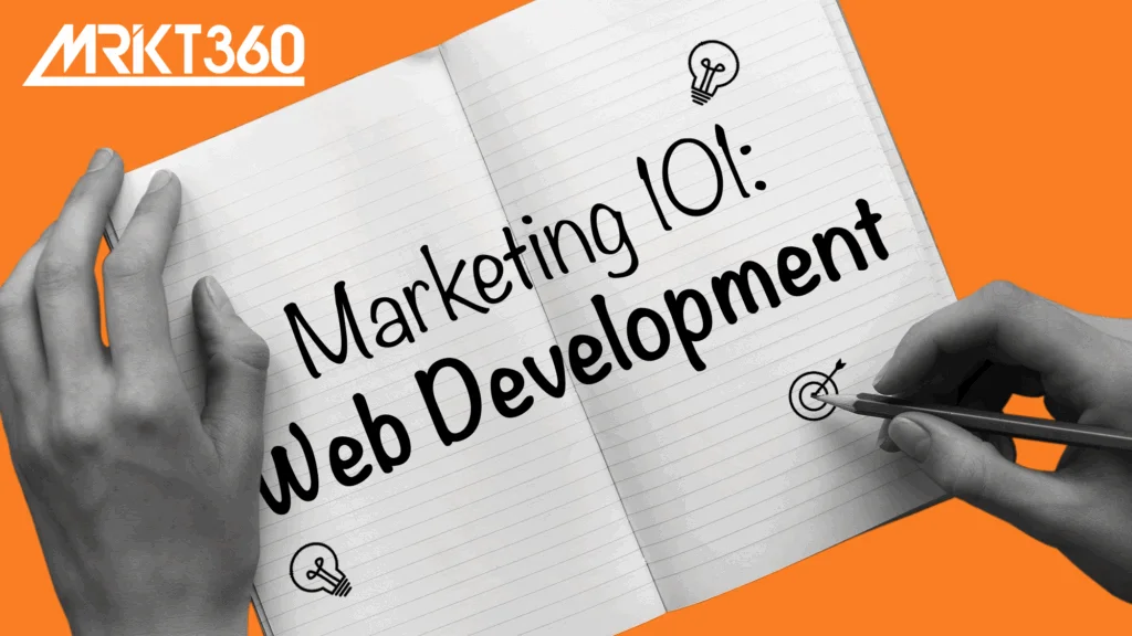 Marketing 101: Web Development